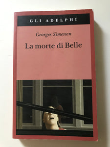 Georges Simenon - La morte di Belle