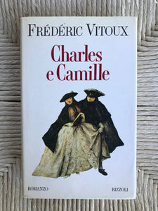 Frederic Vitoux - Charles e Camille
