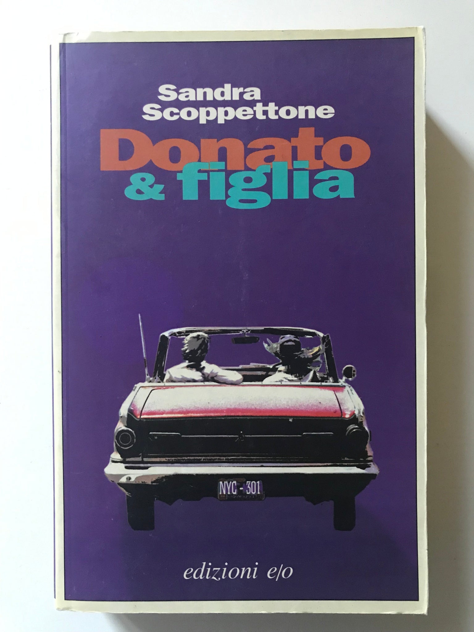 Sandra Scoppettone - Donato & figlia