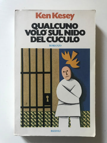 Ken Kesey - Qualcuno volò sul nido del cuculo