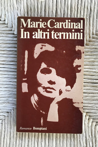 Marie Cardinal - In altri termini