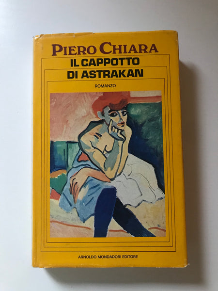 Piero Chiara - Il cappotto di astrakan