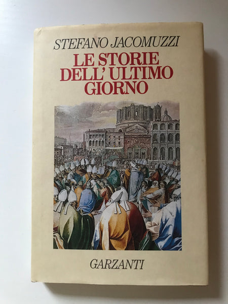 Stefano Jacomuzzi - Le storie dell'ultimo giorno