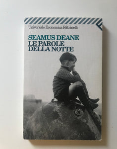 Seamus Deane - Le parole della notte