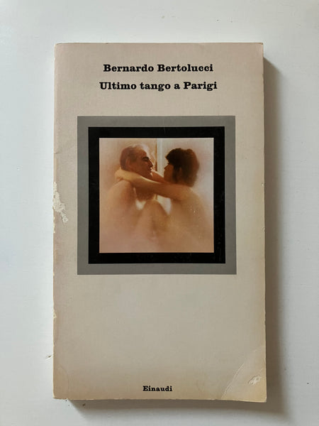 Bernardo Bertolucci - Ultimo tango a Parigi