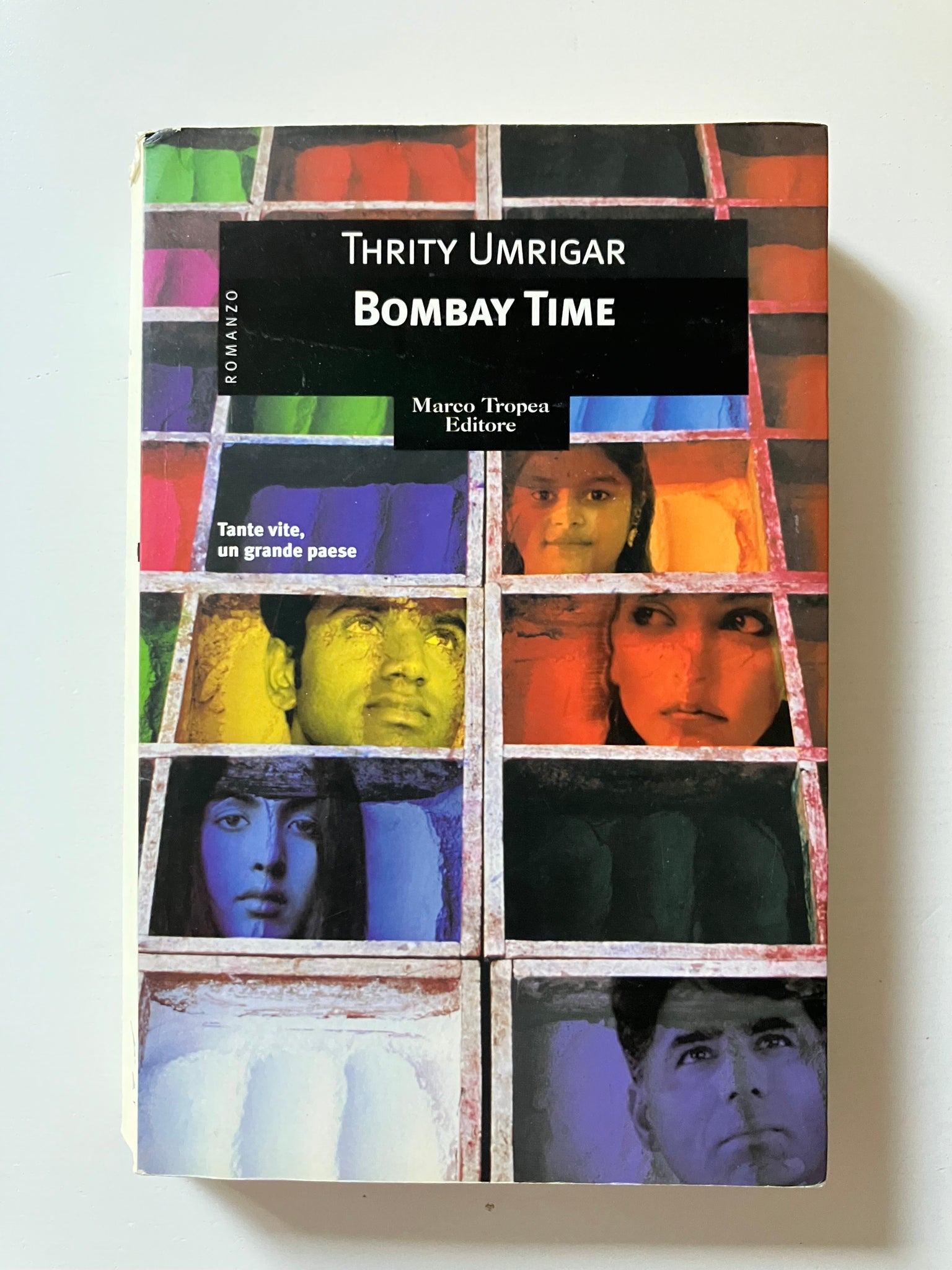 Thrity Umrigar - Bombay Time