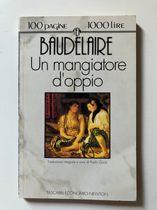 Charles Baudelaire - Un mangiatore d'oppio