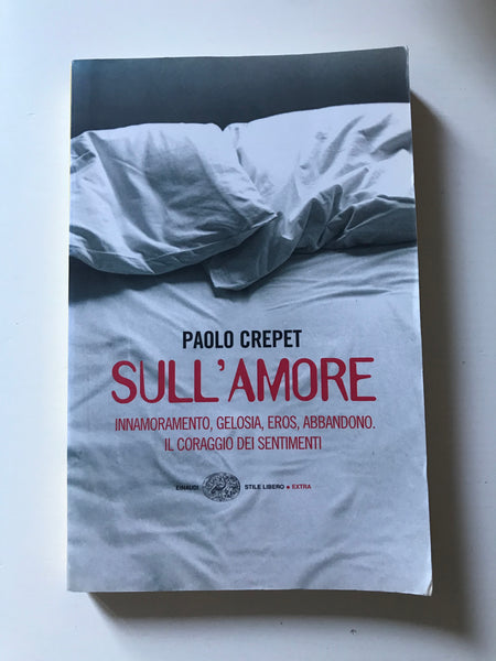 Paolo Crepet - Sull'amore