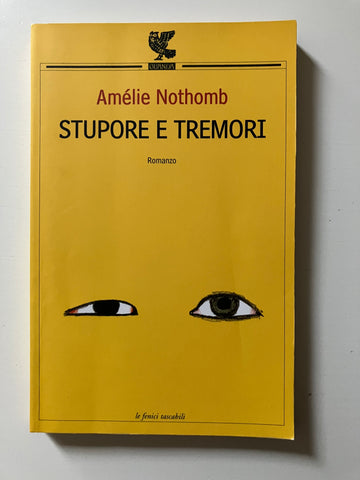 Amelie Nothomb - Stupore e tremori