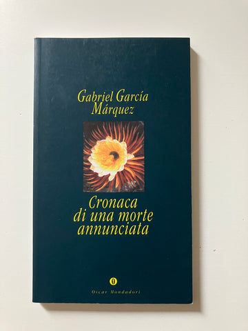 Gabriel Garcia Marquez - Cronaca di una morte annunciata
