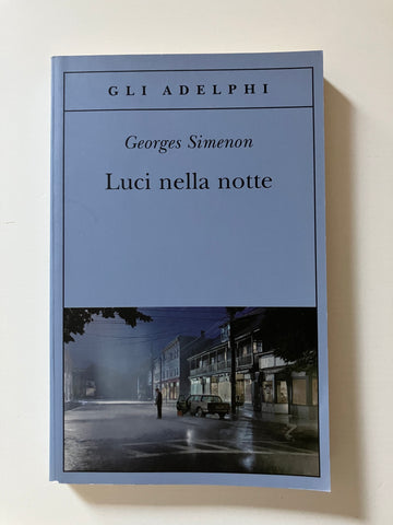 Georges Simenon - Luci nella notte