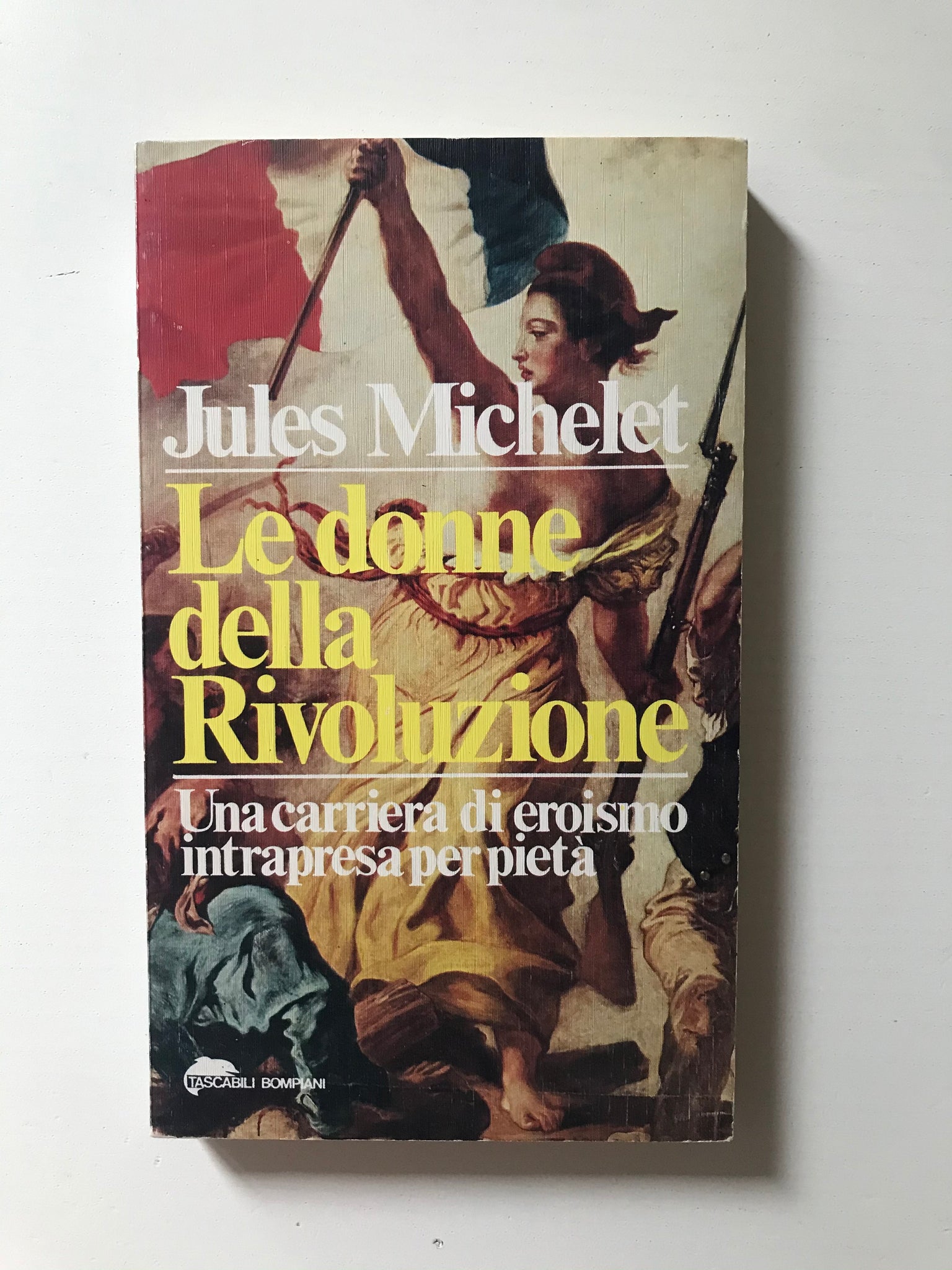 Jules Michelet - Le donne della rivoluzione