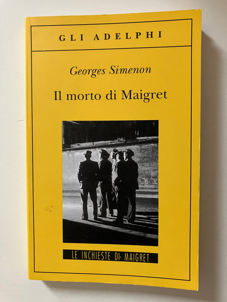 Georges Simenon - Il morto di Maigret