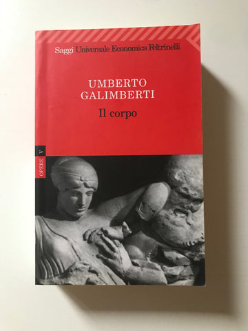 Umberto Galimberti - Il corpo
