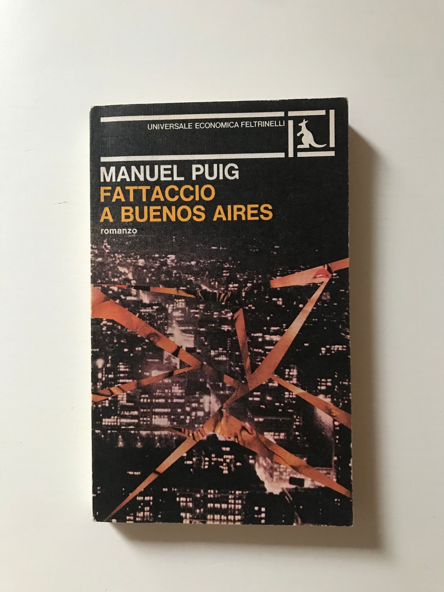 Manuel Puig - Fattaccio a Buenos Aires