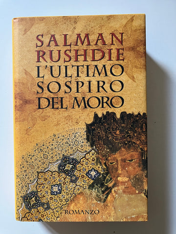 Salman Rushdie - L'ultimo sospiro del moro