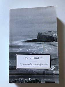 John Fowles - La donna del tenente francese