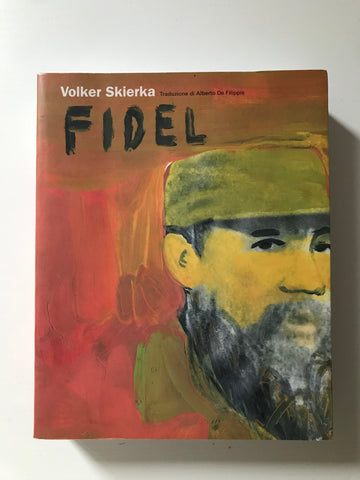 Volker Skierka - Fidel